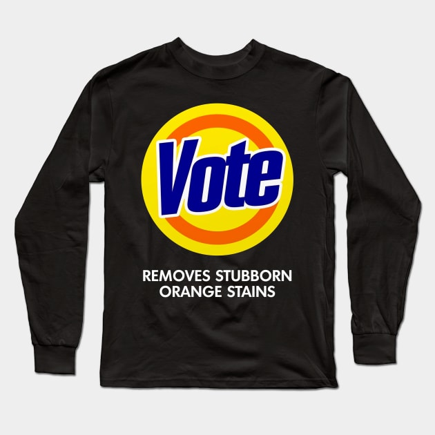 Vote Removes Stubborn Orange Stains Long Sleeve T-Shirt by irvtolles